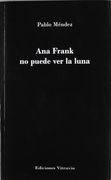 Ana frank no puede ver la Luna