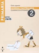 Lengua castellana. Cuaderno de actividades 2. Ciclo superior. Projecte 3.16