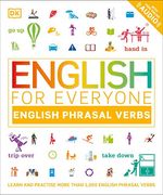 English for Everyone: Phrasal Verbs: An esl Book of Over 1,000 English Phrasal Verbs in use (en Inglés)