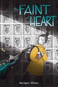 The Faint of Heart (en Inglés)