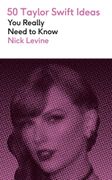 50 Taylor Swift Ideas You Really Need to Know (en Inglés)
