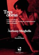 Tres Obras: Canto de Ballenas | Verdaderamente, Locamente, Profundamente | Made in Bangkok