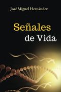 Senales de Vida (Spanish Edition)