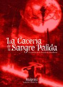 La Cacería de la Sangre Pálida