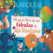 Mi Gran Libro de las Fábulas de la Fontaine
