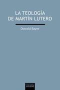 La Teologia de Martin Lutero