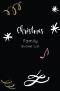 Christmas Family Bucket List: Write a Bucket List of Goals and Dreams (en Inglés)
