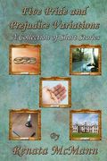 Five Pride and Prejudice Variations: A Collection of Short Stories (en Inglés)