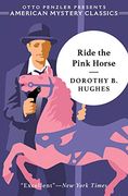 Ride the Pink Horse (en Inglés)