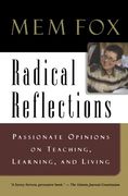radical reflections,passionate opinions on teaching, learning, and living