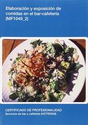 MF1049_2 Elaboración y exposición de comidas en el bar-cafetería (Hostelería y turismo)
