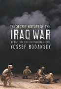secret history of the iraq war (en Inglés)