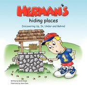 Herman's Hiding Places: Discovering up, in, Under and Behind (Brett and Herman) (en Inglés)