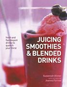 juicing, smoothies, & blended drinks