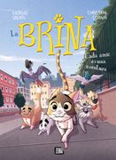 La Brina 2. Cada amic és una aventura (en Catalán)