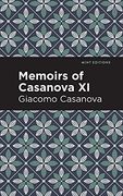 Memoirs of Casanova Volume xi (Mint Editions) 