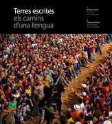 Terres escrites: Els camins d'una llengua (Sèrie 2) (en Inglés)