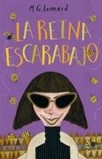 La Reina Escarabajo - M. G. Leonard - Edit Oceano De Mexico