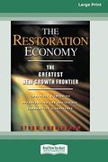 The Restoration Economy: The Greatest new Growth Frontier