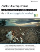 Análisis Fisicoquímicos Para el Estudio de las Propiedades Energéticas de la Biomasa Agrícola Residual