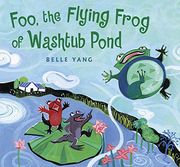 Foo, the Flying Frog of Washtub Pond (en Inglés)