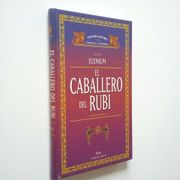 El Caballero del Rubí. Vol. I (Serie Elenium)
