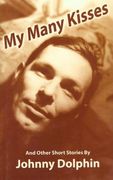 My Many Kisses & Other Short Stories (en Inglés)