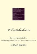 IT-Sicherheit 1.5: Internetprotokolle, Webprogrammierung, Systemsicherheit (en Alemán)
