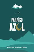 Paraíso Azul: Poemario