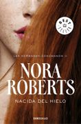 Nacida del Hielo - Nora Roberts - Debolsillo