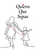 Quiero Que Sepas