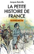 La Petite Histoire de France: illustrations de Job (en Francés)