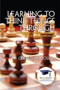 learning to think things through,a guide to critical thinking across the curriculum