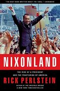 nixonland,the rise of a president and the fracturing of america (en Inglés)