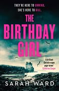 The Birthday Girl: An Absolutely Unputdownable Crime Thriller (a Mallory Dawson Crime Thriller, 1) (en Inglés)