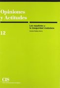 Los Españoles y la Inseguridad Ciudadana (in Spanish)