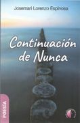 Continuacion de Nunca (in Spanish)