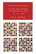 Boundaries of Contagion: How Ethnic Politics Have Shaped Government Responses to Aids 