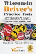 Wisconsin Driver's Practice Tests: 700+ Questions, All-Inclusive Driver's Ed Handbook to Quickly achieve your Driver's License or Learner's Permit (Ch (en Inglés)