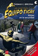 Ninjas En La Oscuridad (Equipo tigre)