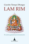 Lam rim: El Camino Gradual Hacia la Iluminación