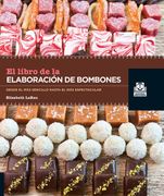 El Libro de la Elaboración de Bombones