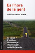 Es l'hora de la gent - Juli Fernández Iruela - Curbet Edicions