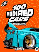 100 Modified Cars. Coloring Book