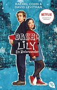 Dash & Lily - ein Winterwunder: Das Buch zur Netflix Serie (Die Dash & Lily-Reihe, Band 1) (en Alemán)