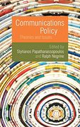 Communications Policy: Theories and Issues (en Inglés)