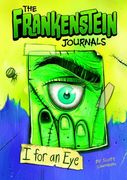 I for an Eye (Frankenstein Journals)