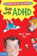 The Survival Guide for Kids with ADHD (en Inglés)