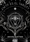 ¿WTF es el tarot? - Bakara Wintner - ROCA EDITORIAL