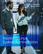 Mastering Linux System Administration (en Inglés)